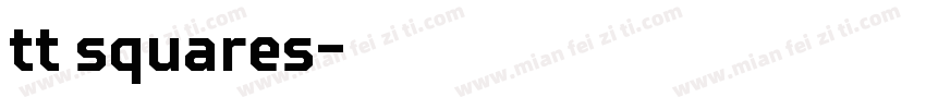 tt squares字体转换